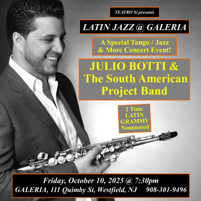 Julio Botti &amp; The South American Project Band