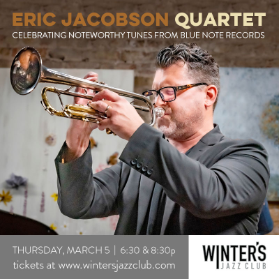 Eric Jacobson Quartet at Winter's Jazz Club