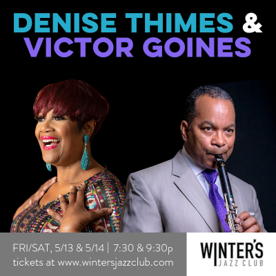 Denise Thimes & Victor Goines at Winter's Jazz Club