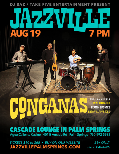Conganas at Jazzville Palm Springs