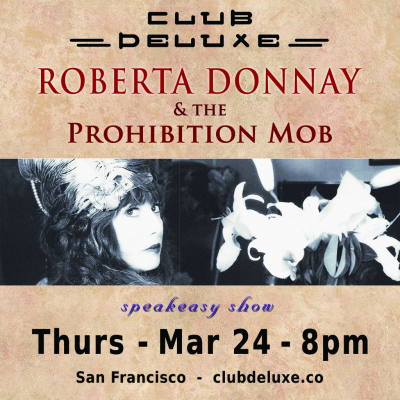 Roberta Donnay & The Prohibition Mob at Club Deluxe