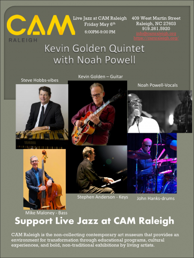 Kevin Golden Quintet With Noah Powell at CAM Raleigh - event poster Kevin Golden Quintet With Noah Powell at CAM Raleigh