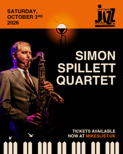 Hastings Jazz Festival Presents Simon Spillett Quartet