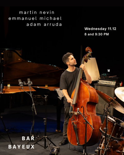 Martin Nevin Trio at Bar Bayeux