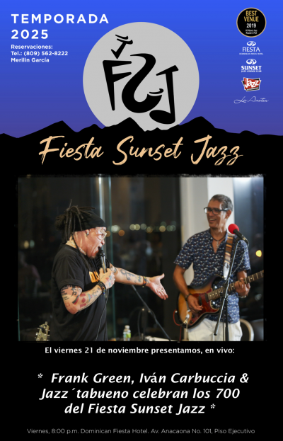 Frank Green, Ivan Carbuccia And Jazztabueno Celebran Los 700 Del Fiesta Sunset Jazz