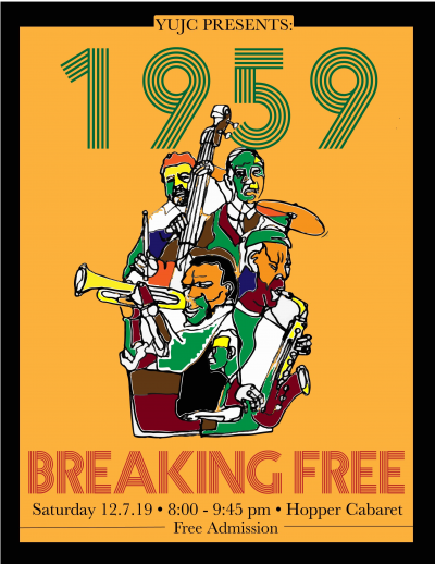 Yujc Presents: 1959 Breaking Free at Hopper Cabaret
