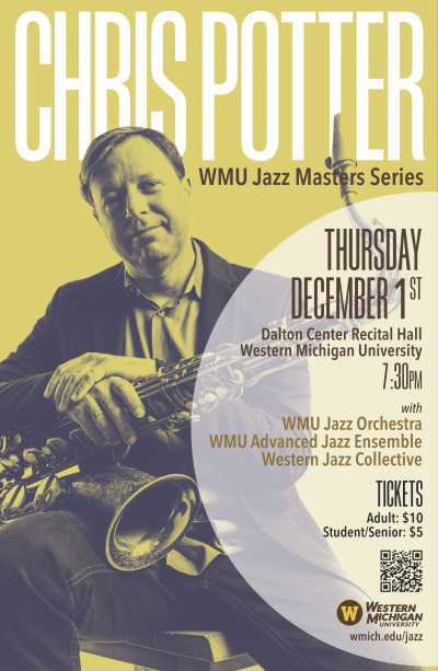 Wmu Jazz Masters Series - Chris Potter at Dalton Center Recital Hall
