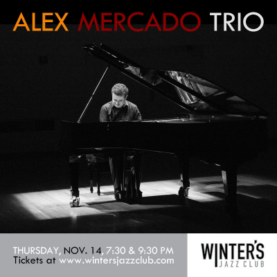 Alex Mercado Trio at Winter's Jazz Club