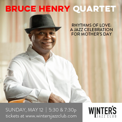 Bruce Henry Quartet at Winter's Jazz Club