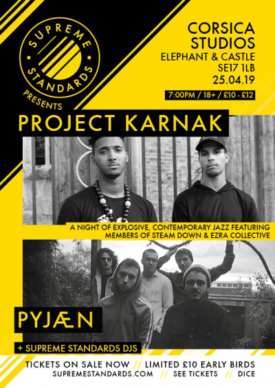 Supreme Standards Presents: Project Karnak, PyjÆn & DJs at Corsica