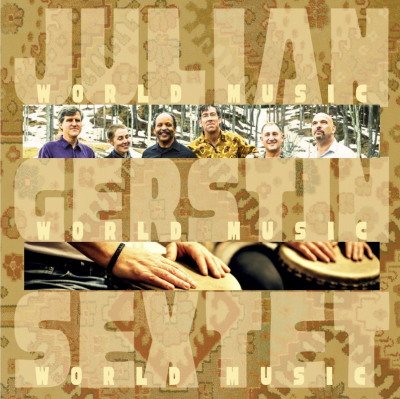 Julian Gerstin Sextet at Milford Arts Council - event poster Julian Gerstin Sextet at Milford Arts Council
