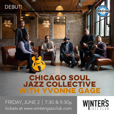 Chicago Soul Jazz Collective With Yvonne Gage at Winter's Jazz Club