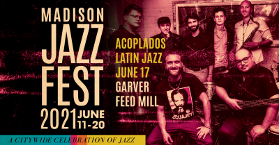 Acoplados Latin Jazz Night at Madison Jazz Fest at Garver Feed Mill Patio