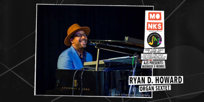 See Or Live Stream Ryan Howard Organ Sextet at Monks Jazz Club