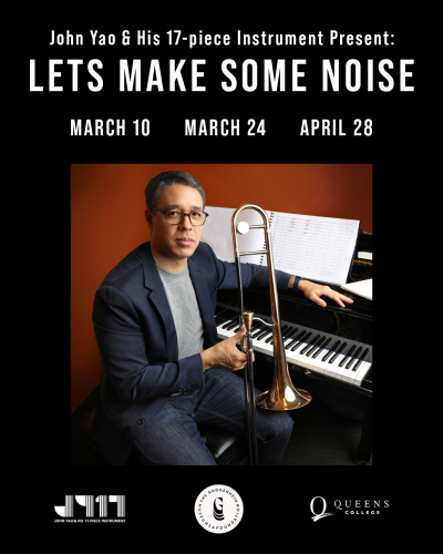 John Yao & His 17-piece Instrument at Aaron Copland School Of Music At Queens College