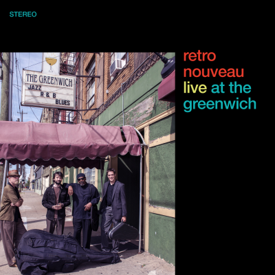 Retro Nouveau Cd Release Party at The Greenwich