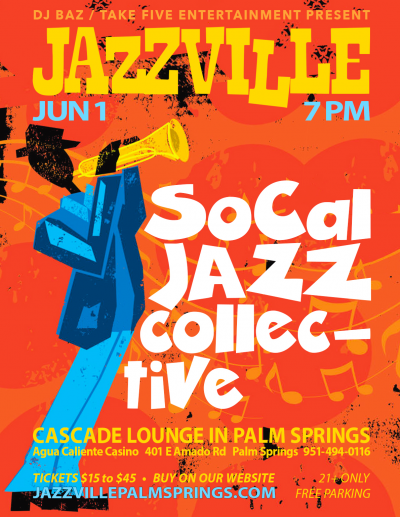 Socal Jazz Collective At Jazzville at Jazzville Palm Springs