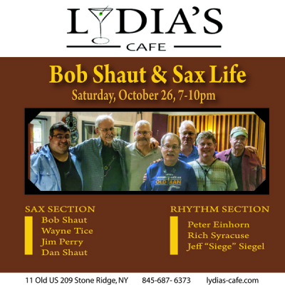 Bob Shaut & Sax Life at Lydia's Cafe - event poster Bob Shaut & Sax Life at Lydia's Cafe