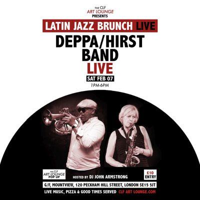 Latin Jazz Brunch Live With Deppa/hirst Band (live) + Dj John Armstrong