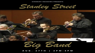 Stanley Street Big Band Free Concert at Simsbury Meadows Performing Arts Center - event poster Stanley Street Big Band Free Concert at Simsbury Meadows Performing Arts Center
