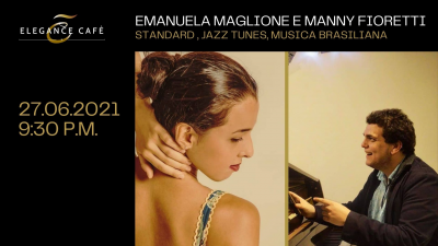 Emanuela Maglione E Manny Fioretti at Elegance Cafè Jazz Club - event poster Emanuela Maglione E Manny Fioretti at Elegance Cafè Jazz Club