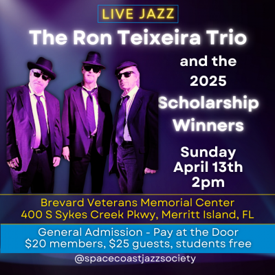 Ron Teixeira Trio With The 2025 Scholarship Winners at Brevard Veterans Memorial Center - event poster Ron Teixeira Trio With The 2025 Scholarship Winners at Brevard Veterans Memorial Center