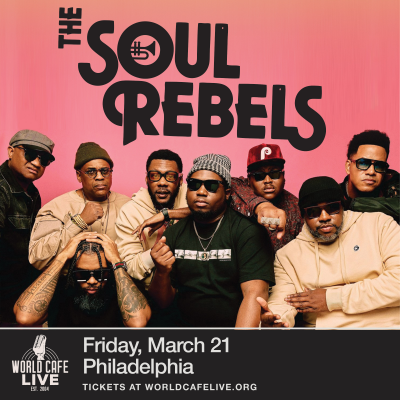 The Soul Rebels at World Cafe Live