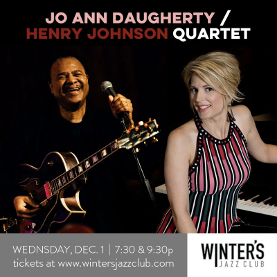 Jo Ann Daugherty / Henry Johnson Quartet at Winter's Jazz Club