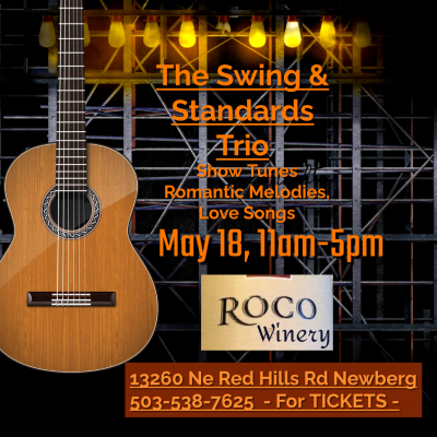 Swing & Standards Trio Roco Winery at Roco Winery Newberg - event poster Swing & Standards Trio Roco Winery at Roco Winery Newberg