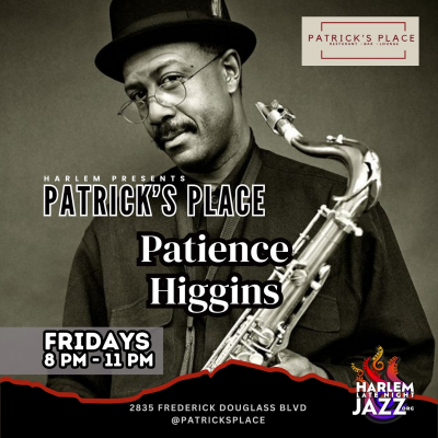 Friday Jazz Jam With Patience Higgins at Patrick's Place - event poster Friday Jazz Jam With Patience Higgins at Patrick's Place