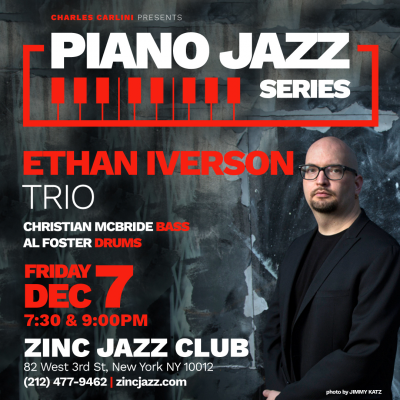 Piano Jazz Series: Ethan Iverson Trio at Zinc Bar