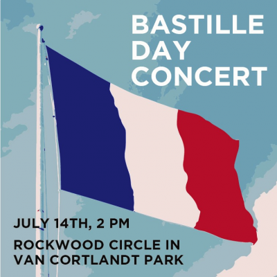 Bastille Day Concert at Rockwood Circle At Van Cortlandt Park - event poster Bastille Day Concert at Rockwood Circle At Van Cortlandt Park