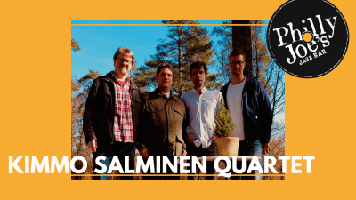 Kimmo Salminen Quartet (fin) at Philly Joe's - event poster Kimmo Salminen Quartet (fin) at Philly Joe's