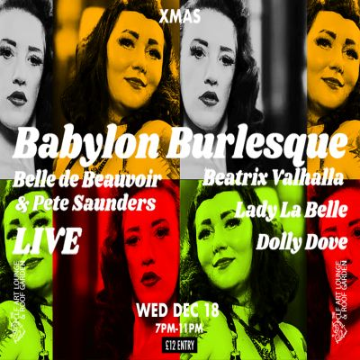 Blues And Burlesque Presents Babylon Burlesque Xmas Special at The CLF Art Lounge And Roof Garden - event poster Blues And Burlesque Presents Babylon Burlesque Xmas Special at The CLF Art Lounge And Roof Garden