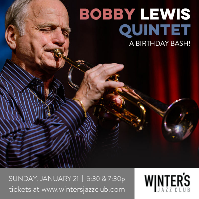 Bobby Lewis Quintet  at Winter's Jazz Club