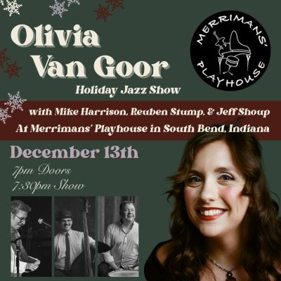 Holiday Jazz Duets With Olivia Van Goor And Reuben Stump at Merrimans' Playhouse - event poster Holiday Jazz Duets With Olivia Van Goor And Reuben Stump at Merrimans' Playhouse