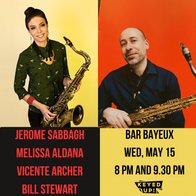 Jerome Sabbagh, Melissa Aldana, Vicente Archer, Bill Stewart at Bar Bayeux