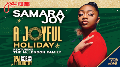 Samara Joy - A Joyful Holiday at The Factory - event poster Samara Joy - A Joyful Holiday at The Factory