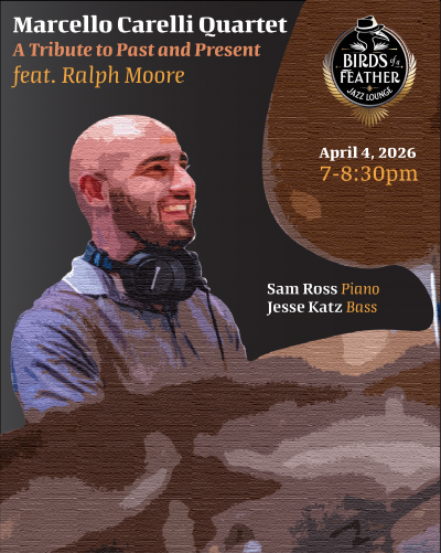 Marcello Carelli Quartet Featuring Ralph Moore at Birds Of A Feather Jazz Lounge