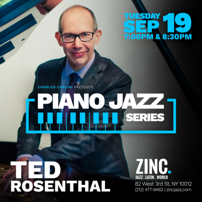 Piano Jazz Series: Ted Rosenthal at Zinc Bar
