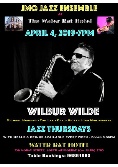 Wilbur Wilde With JMQ Jazz at The Water Rat Hotel