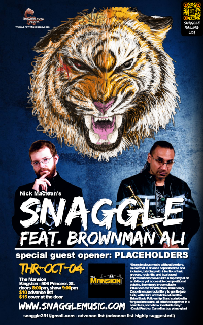 SNAGGLE feat. BROWNMAN ALI (kingston) w/ special guest opening act: PLACEHOLDERS at The Mansion