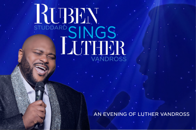 Ruben Studdard Sings Luther Vandross at Smothers Theatre, Pepperdine University - event poster Ruben Studdard Sings Luther Vandross at Smothers Theatre, Pepperdine University