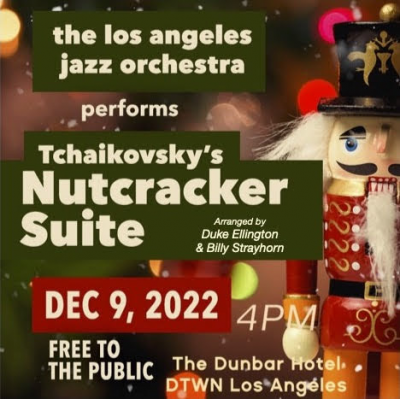 The Los Angeles Jazz Orchestra Performs Duke Ellington's Nutcracker Suite at The Dunbar Hotel