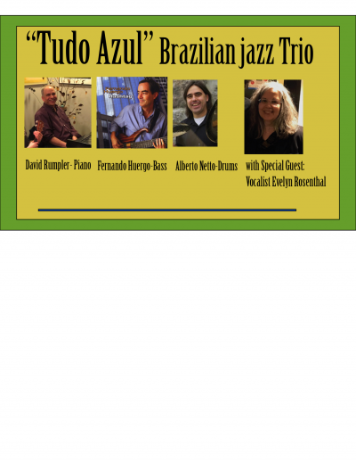 Tudo Azul Brazilian Jazz Trio + Vocalist Evelyn Rosenthal at Les Zygomates