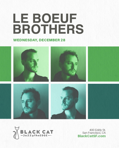 Le Boeuf Brothers! at Black Cat