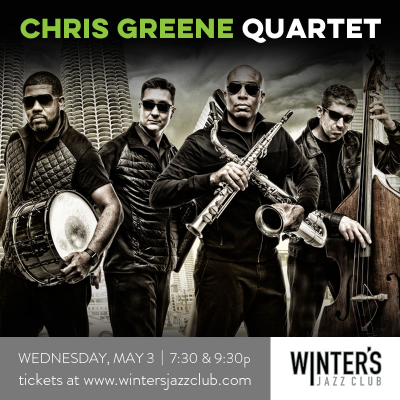 Chris Greene Quartet at Winter's Jazz Club