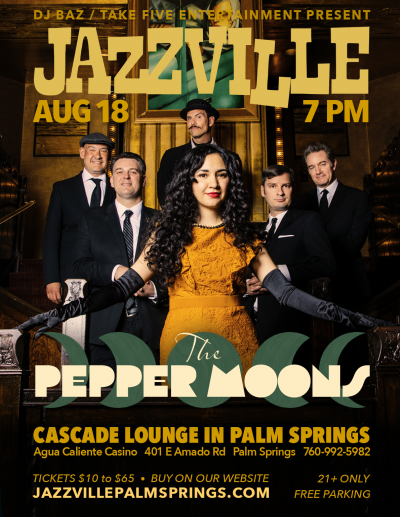 The Pepper Moons at Jazzville Palm Springs