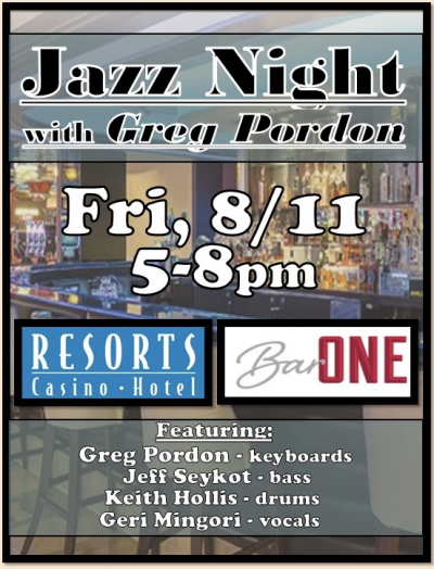Jazz Night, With Greg Pordon at Resorts Bar One - event poster Jazz Night, With Greg Pordon at Resorts Bar One