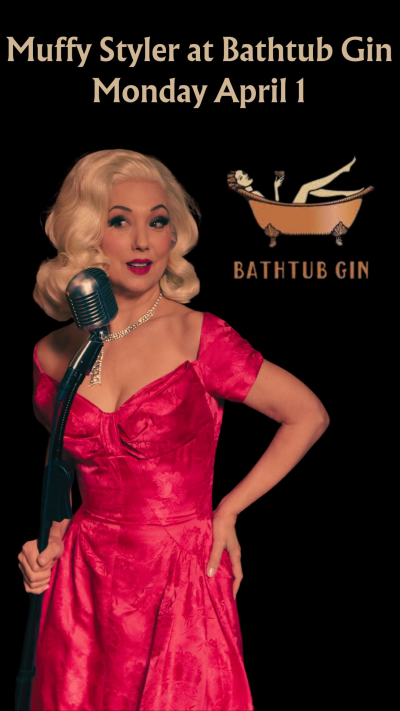 Muffy Styler Band At Bathtub Gin at Bathtub Gin - event poster Muffy Styler Band At Bathtub Gin at Bathtub Gin